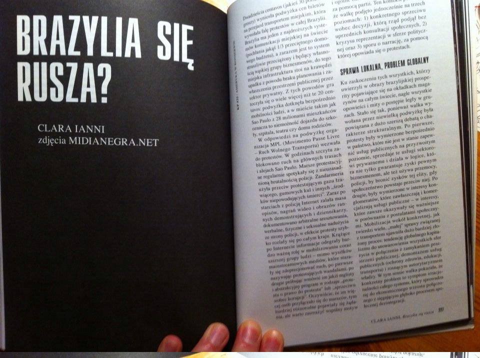 Brazil takes off - Artigo escrito por: Clara Ianna Fotos (na edição impressa): Mídia Negra *Tradução do artigo publicado na revista virtual Political Critique (Polonia)15/08/2013